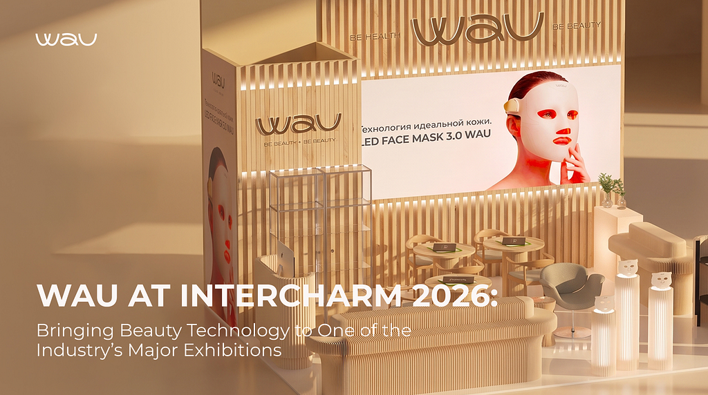 WAU at InterCHARM 2026: Bringing Beauty Technology to One of the Industry’s Major Exhibitions